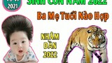 Bố mẹ tuổi này sinh con Nhâm Dần 2022 cực hợp, làm gì cũng phát 