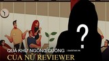 Quá khứ ngông cuồng của một nữ reviewer: Thích lên mạng cãi tay đôi