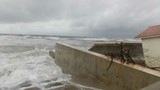 Quảng Nam: Nhiều đoạn bờ kè cửa biển đã bị sóng đánh sập