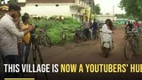 Ngôi làng ở Ấn Độ có nhiều Youtuber nhất thế giới