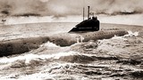 5 thảm hoạ tàu ngầm hạt nhân kinh hoàng nhất lịch sử