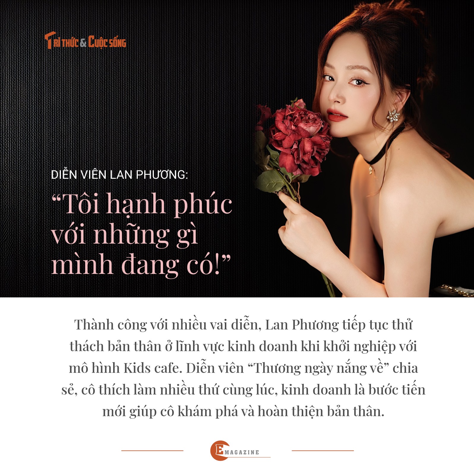 [e-Magazine] Dien vien Lan Phuong: “Toi hanh phuc voi nhung gi minh co”