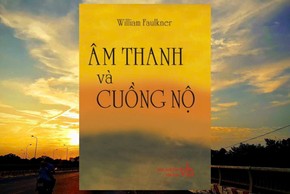 “Âm thanh và cuồng nộ“: Thách thức đầy quyến rũ với độc giả