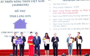 Agribank tài trợ 10 tỷ đồng xây dựng 200 căn nhà cho hộ nghèo tại tỉnh Lạng Sơn