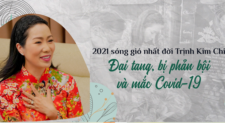 2021 song gio Trinh Kim Chi: Dai tang, bi phan boi va mac covid