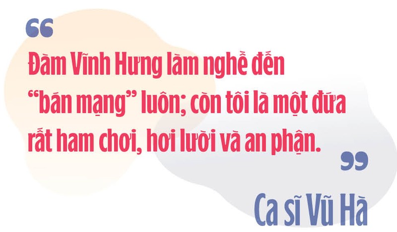 Ca si Vu Ha tiet lo tinh trang hien tai cua Dam Vinh Hung-Hinh-10