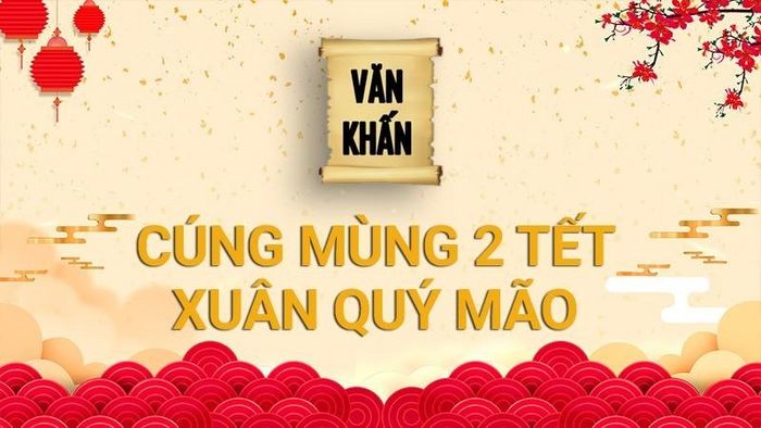 Bai van khan cung mung 2 Tet chuan nhat 2023