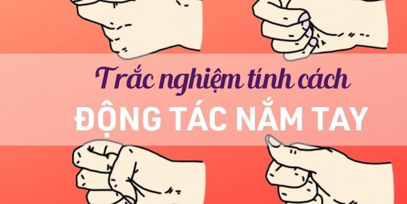 Nhin cach nam tay, biet ngay tinh cach, tuong lai thanh bai