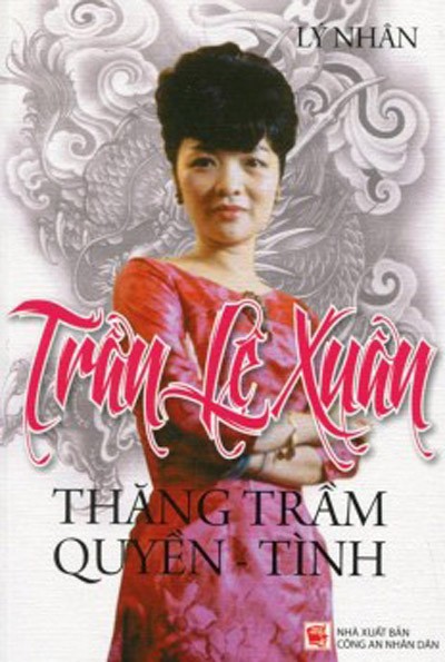 Bi mat ve ba Tran Le Xuan (4): Ngo vuc bi trao con
