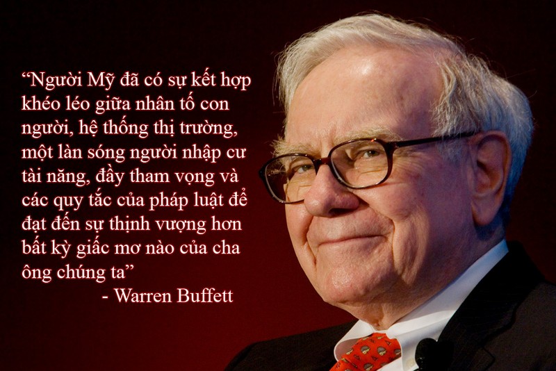 Ty phu Warren Buffett: “Nguoi nhap cu lam nuoc My thinh vuong“