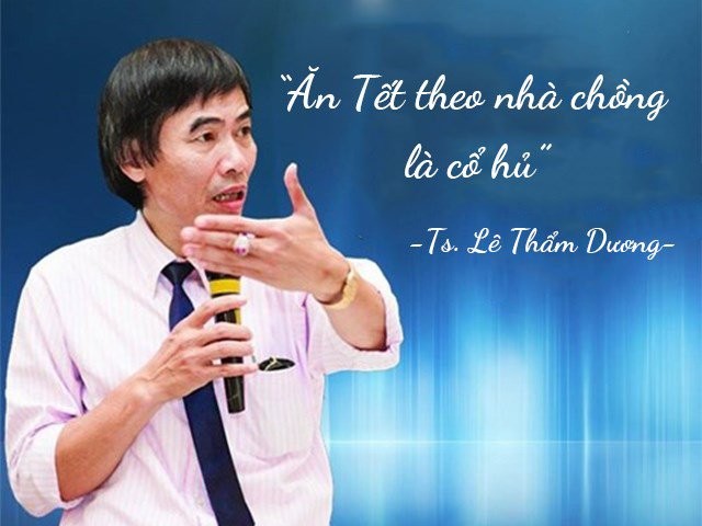 TS. Le Tham Duong: An Tet theo nha chong la co hu