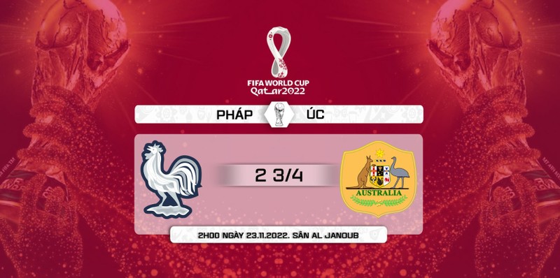 Soi keo Phap vs Uc 2h 23/11 bang D World Cup 2022