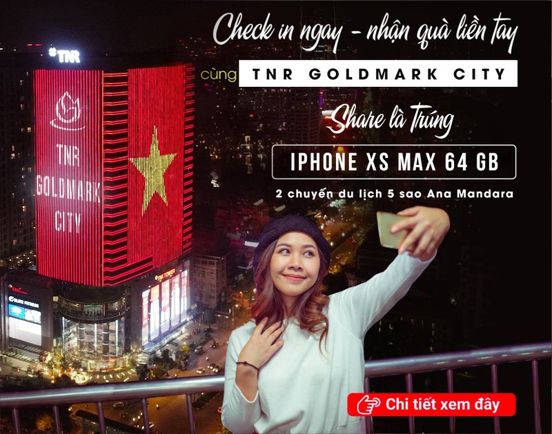 TNR Goldmark City tang qua di bao cuc khung