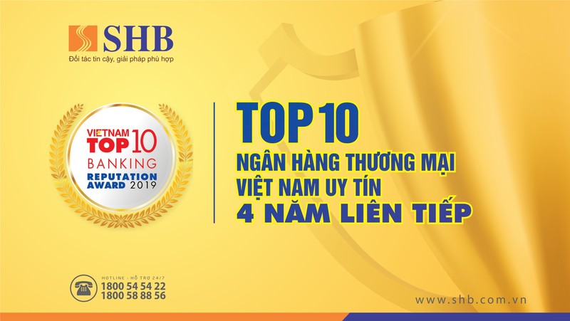 4 nam lien tiep SHB duoc vinh danh top 10 ngan hang Viet Nam uy tin nhat