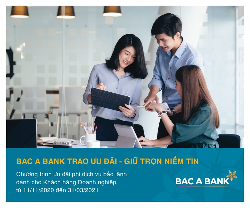 Uu dai bao lanh danh cho Khach hang doanh nghiep tai Bac A Bank