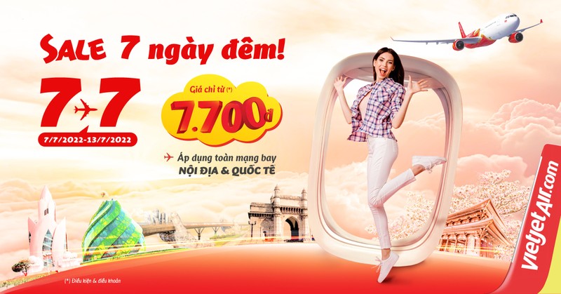 7 ngay vang san ve chi tu 7.700 dong bay khap Viet Nam va quoc te cung Vietjet