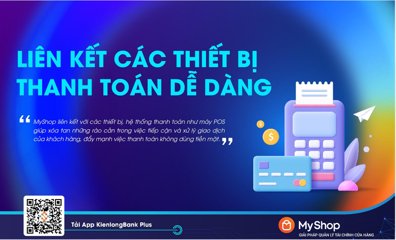 KienlongBank ra mat MyShop: Quan ly tai chinh uu viet cho chu cua hang ban le-Hinh-5
