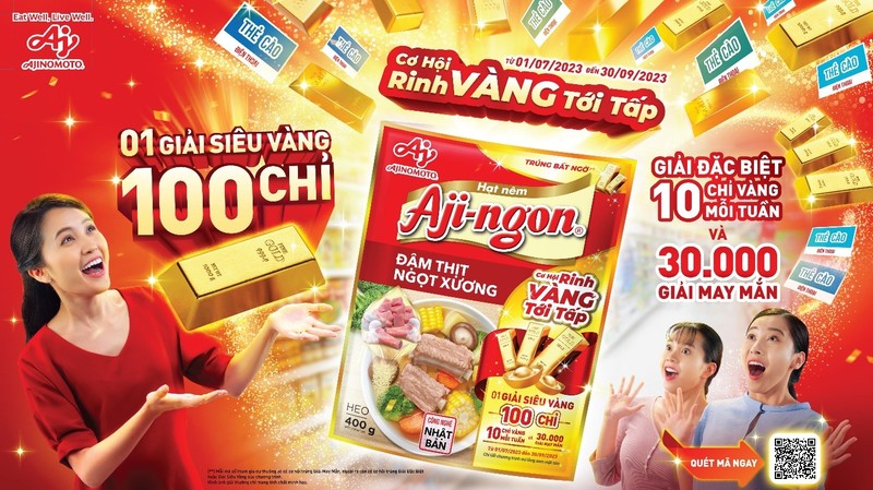 Co hoi trung 100 chi vang PNJ va hon 30.000 giai thuong hap dan khac tu Aji-ngon®