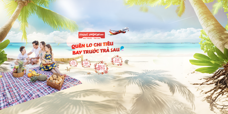 Quen lo chi tieu, “Bay truoc - Tra sau” cung Vietjet