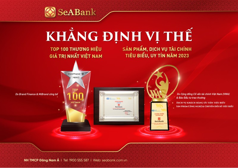 SeABank duoc vinh danh 2 san pham dich vu, tai chinh tieu bieu va top 100 thuong hieu gia tri nhat Viet Nam