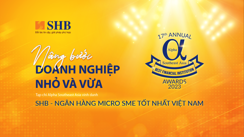 SHB la Ngan hang Micro SME tot nhat Viet Nam-Hinh-2