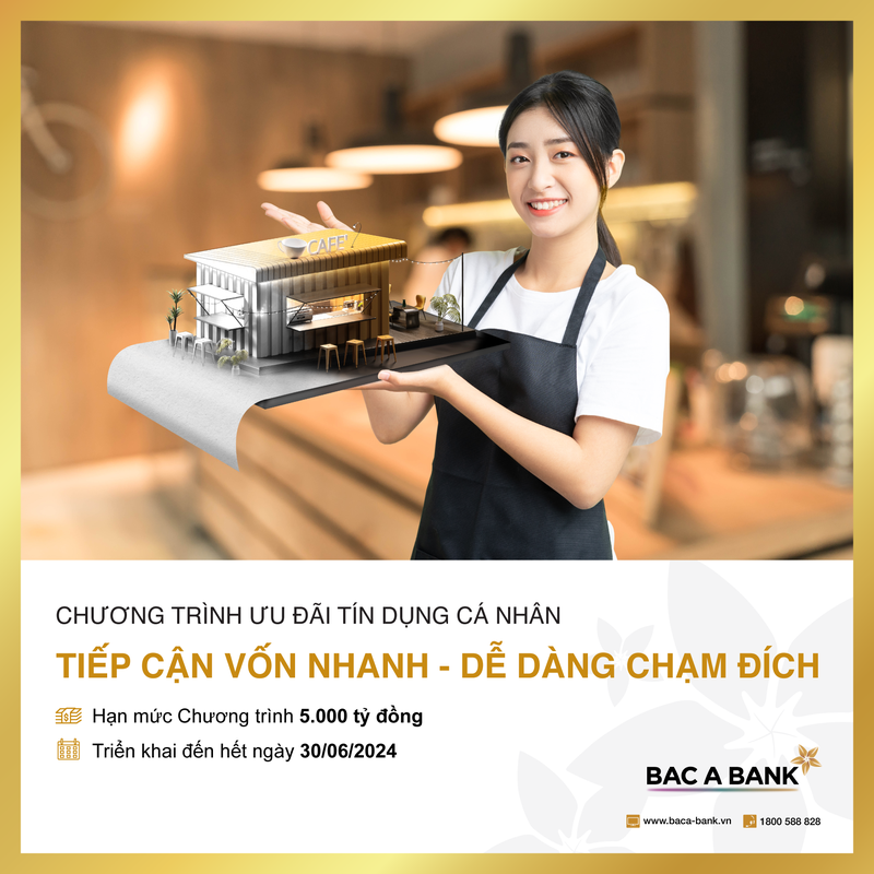 BAC  A BANK Danh 5.000 ty dong cho khach hang ca nhan vay bo sung von kinh doanh