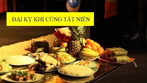 Cung Tat nien chieu 30 Tet nho 6 dieu nay de tranh dai ky