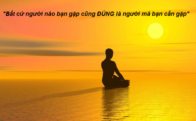 Bat cu nguoi nao ban gap cung dung la nguoi ma ban can gap