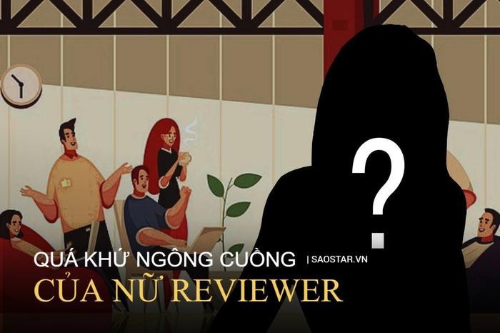 Qua khu ngong cuong cua mot nu reviewer: Thich len mang cai tay doi