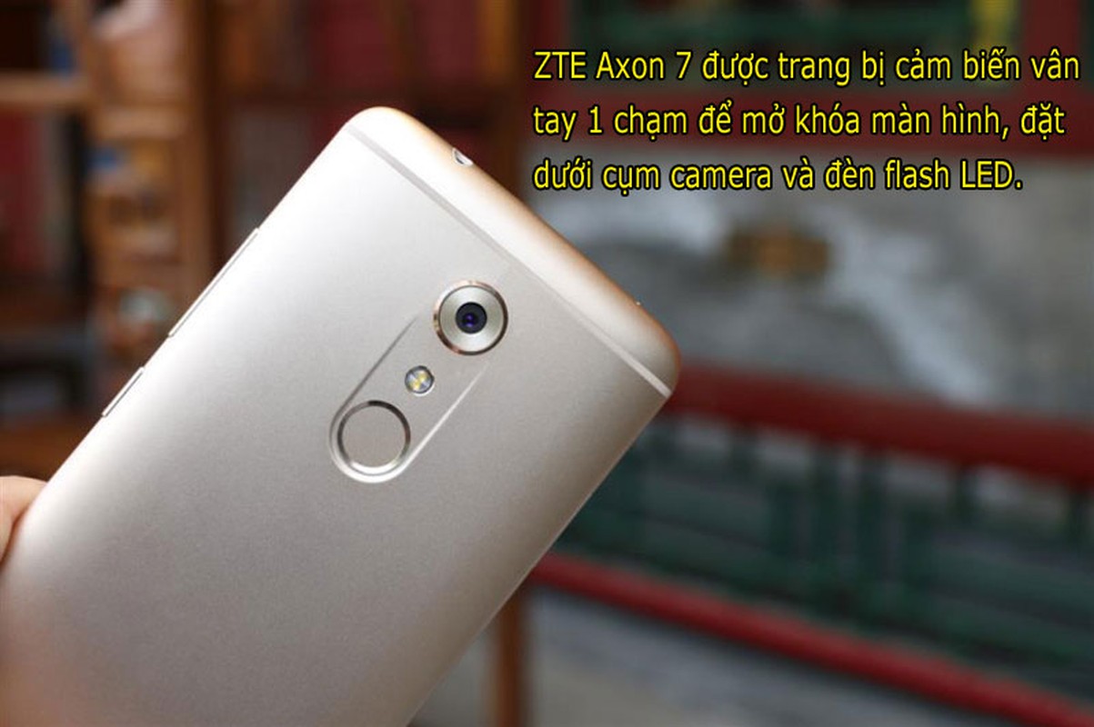 Suc manh cua dien thoai ZTE Axon 7-Hinh-7