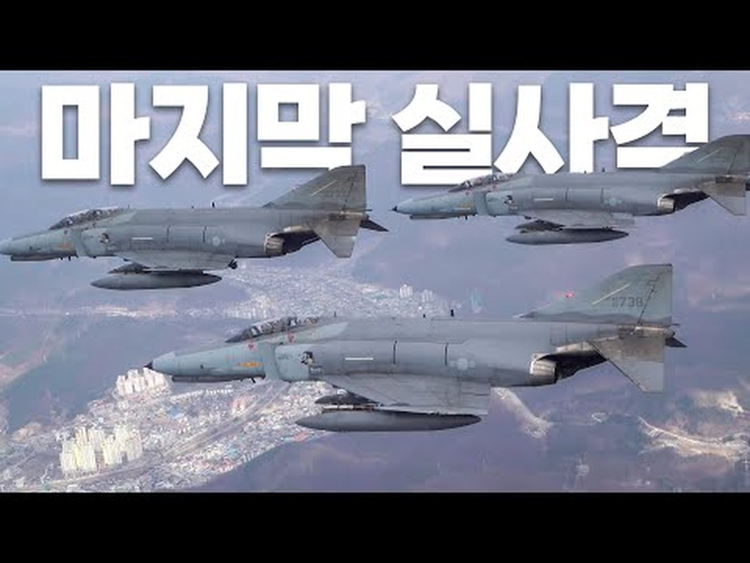 View - 	Sau hơn nửa thế kỷ, phi đội F 4 Phantom của Hàn Quốc loại biên